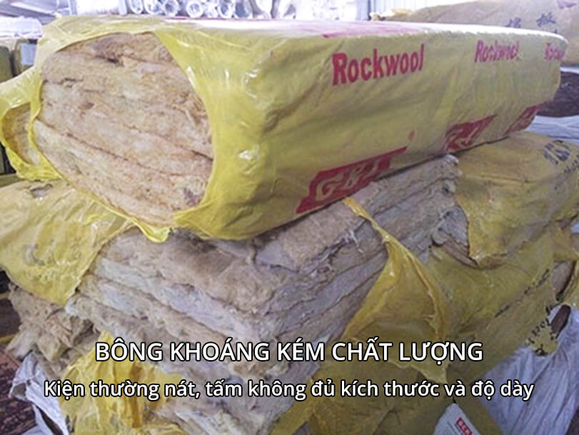 Bông khoáng kém chất lượng