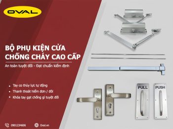 Bộ phụ kiện cửa chống cháy chính hãng cho tòa nhà văn phòng